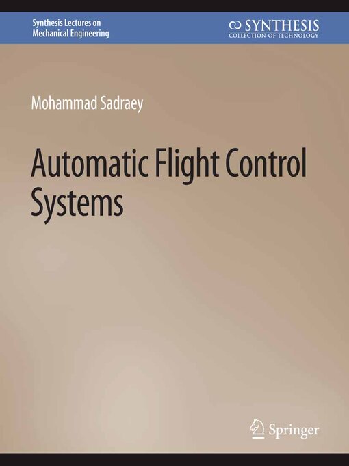 Title details for Automatic Flight Control Systems by Mohammad Sadraey - Available